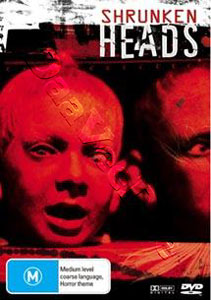 Shrunken Heads |   DVD